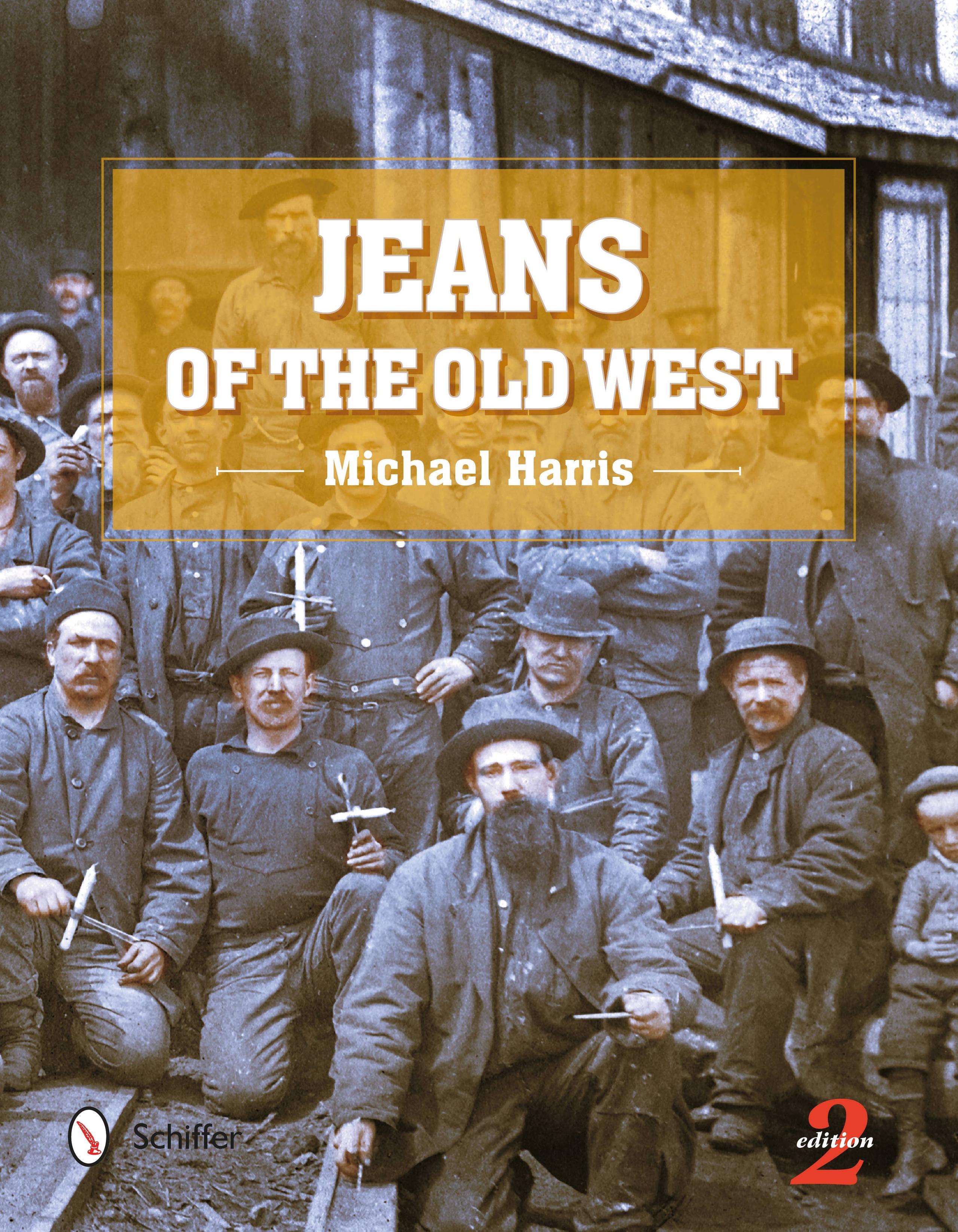 Jeans of the Old West, 2nd Edition | Michael Harris