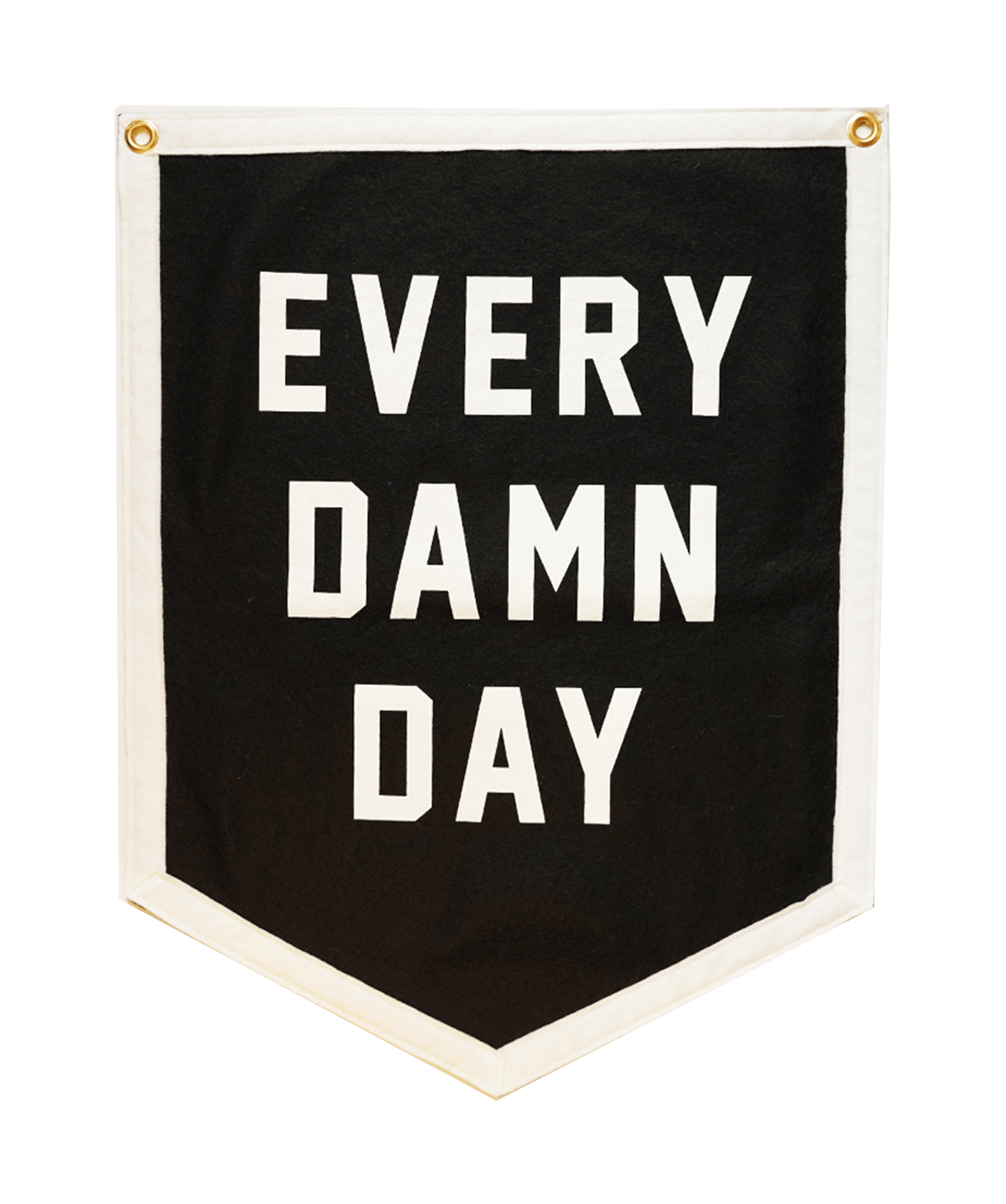 Every Damn Day Camp Flag | Oxford Pennant
