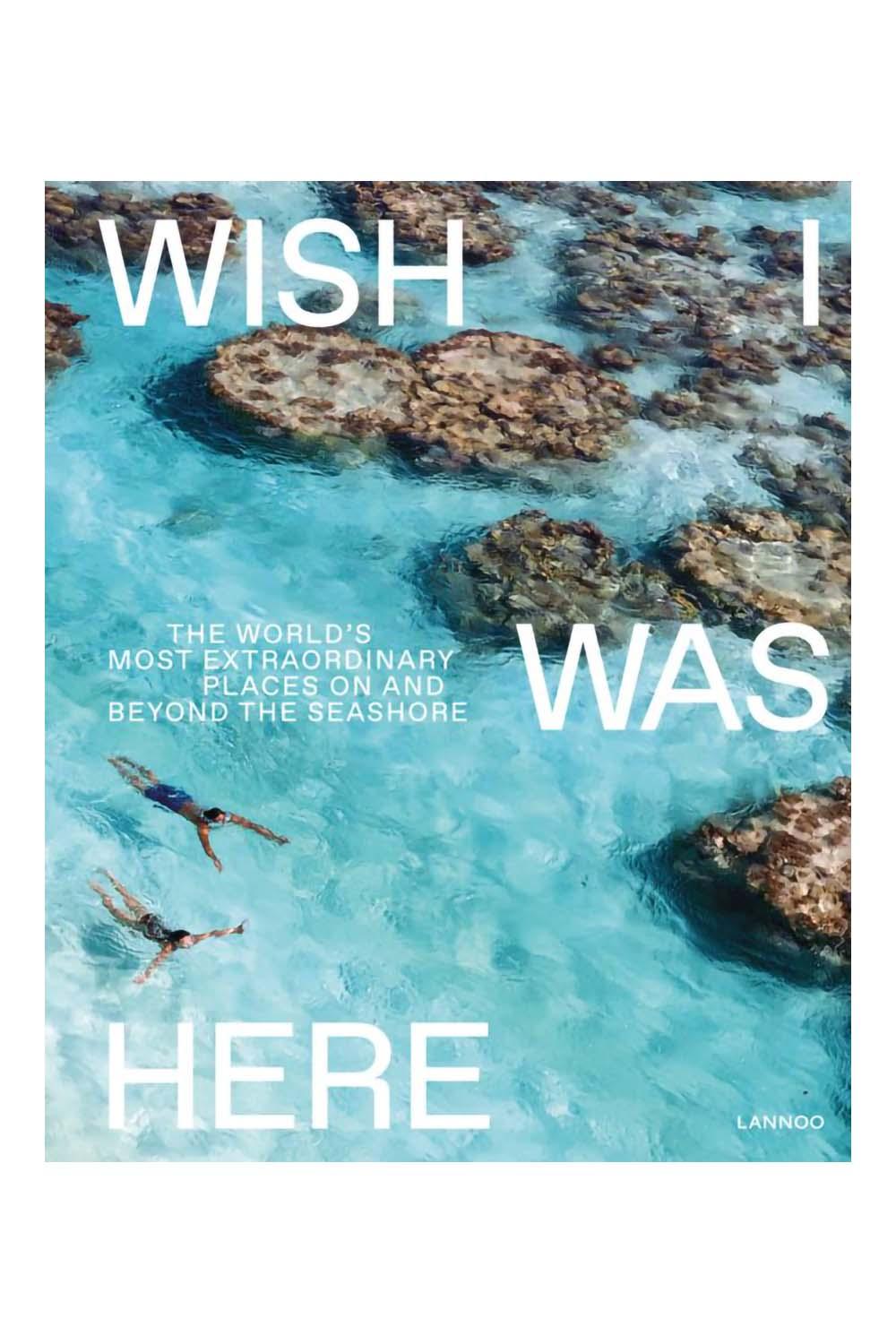 WISH I WAS HERE