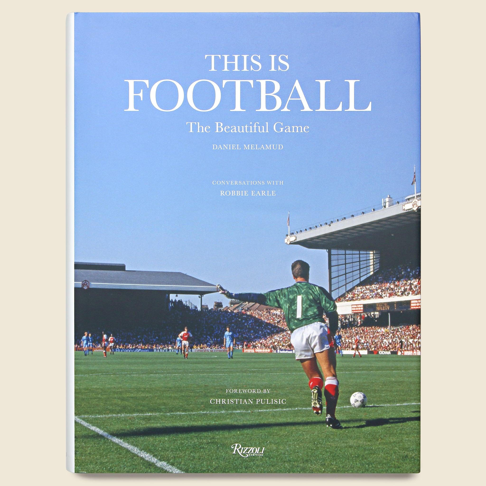 This is Football: The Beautiful Game