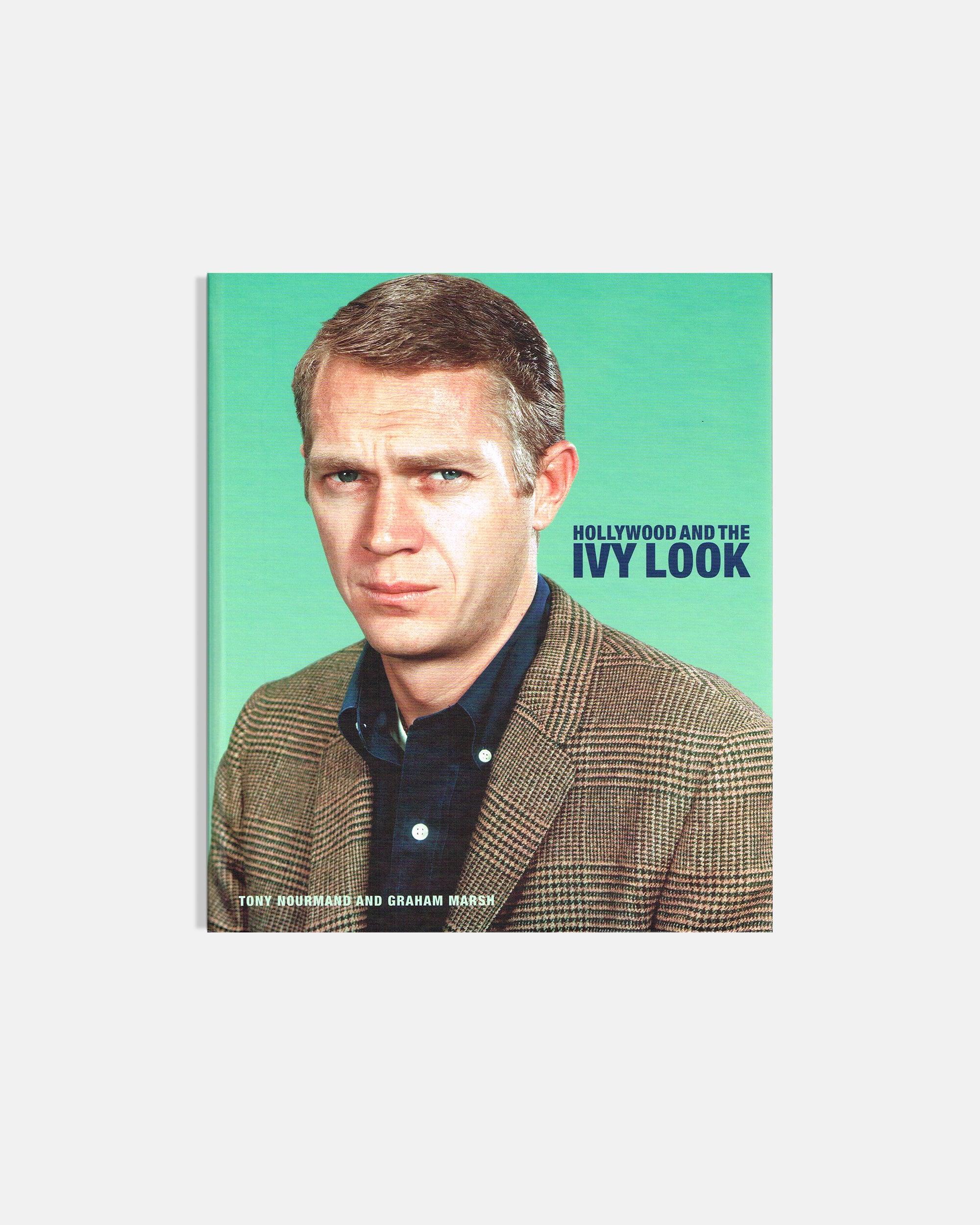 Hollywood and the Ivy Look by Graham Marsh (Steve McQueen Cover)