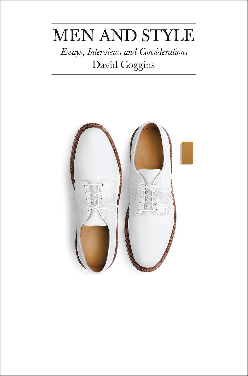 Men and Style: Essays, Interviews and Considerations [Book]