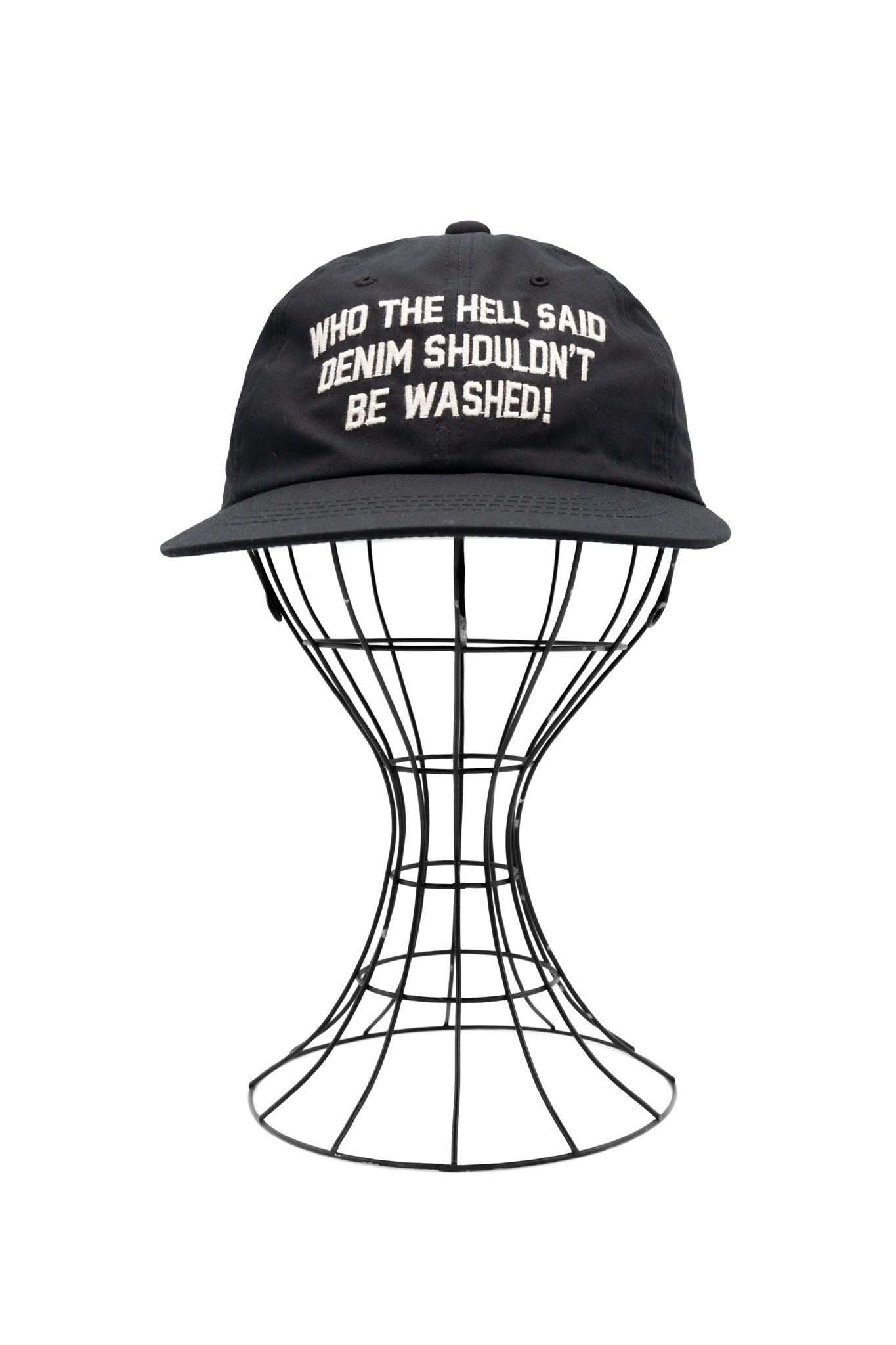 Who The Hell Said Denim Shouldn't Be Washed! Cap